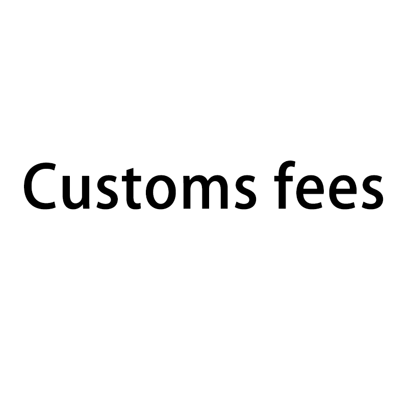 Customs fees